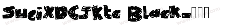 SweiXDCJKtc Black字体转换